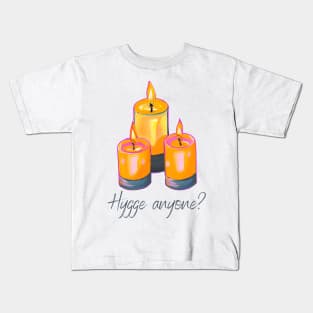 Hygge Anyone? Kids T-Shirt